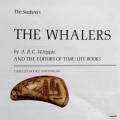 The  Whalers  -  A.B.C. Whipple (ex Reference Library) - Hardcover - Time-Life Books