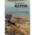 The Book of Kenya - Photographs: Gerald Cubitt - Text: Eric Robins - Hardcover
