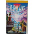 The Iron Wars: The Monarchies of God - Book Three - Paul Kearney - Paperback