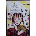 Almost Japanese - Sarah Sheard  - Paperback -  Pages Browned