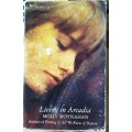 Living in Arcadia - Molly Moynahan - Paperback