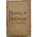 Hymns for His Praise. No 2. Revised (Music and lyrics) William Edward Biederwolf c 1910 - Paperback