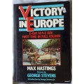 Victory in Europe - Max Hastings - Hardcover (Pictures: George Stevens)