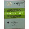 Spotlight: 1977/78 Actresses A-K - Soft cover