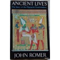 Ancient Lives - John Romer - Paperback (The Story of the Pharaoh`s Tombmakers)