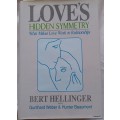 Love`s Hidden Symmetry - Bert Hellinger with Gunter Weber and Hunter Beaumont - Hardcover