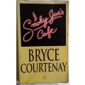 Smoky Joe`s Cafe - Bryce Courtenay - Paperback