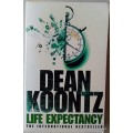 Life Expectancy - Dean Koontz - Paperback