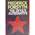 The Devil`s Alternative - Frederick Forsyth - Hardcover