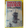 Go In and Sink! - Douglas Freeman - Paperback