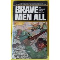 Brave Men All - Noble Paul Roth - Paperback