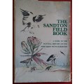 The Sandton Field Book - Edited: Vincent Carruthers - Sandton Nature Conservation Society 1982