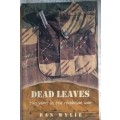 Dead Leaves: Two Years in the Rhodesian War - Dan Wylie - Paperback