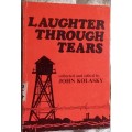 Laughter Through Tears - Collected and Compiled by John Kolasky - Paperback 1985