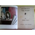 Between the Wars - James Laver - Hardcover