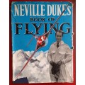 Neville Dukes Book of Flying - Ed: Edward Lanchbery - Hardcover