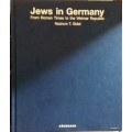 Jews in German: From Roman Times to the Weimar Republic - Nachum T Gidal - Hardcover 1988