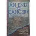 An End to Cancer? - Leon Chaitow - Paperback
