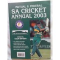 SA Cricket Annual 2003 - Edited: Colin Bryden - Paperback