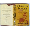 A Cure for Serpents (A Doctor in Africa) - Alberto Denti di Pirajno - Hardcover