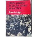 Black Politics in South Africa since 1945 - Tom Lodge - Paperback