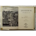 Johannesburg (The Fabulous City) - Hardcover 1956 - Photos: Ezra Eliovson Descrip: Sima Eliovson
