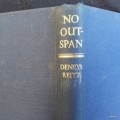 No Outspan - Deneys Reitz - Hardcover 1943