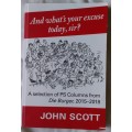 And What`s Your Excuse Today, Sir? - John Scott - Paperback