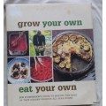 Grow Your Own - Eat Your Own - Bob Flowerdew - Hardcover