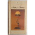 Lamps and Lighting - Popular Collectables - Josie A Marsden - Hardcover