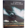 South African Mosaic - T C Robertson - Hardcover 1978