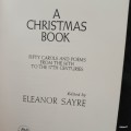 A Christmas Book - 50 Carols and Poems from the 14th to 17th Centuries - Ed: Eleanor Sayre - H/Cover