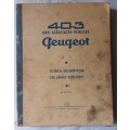 Peugeot 403 and Associated Vehicles - Technical Documentation for Agency Workshops - 2nd Edition