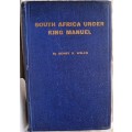 South Africa Under King Manuel 1495-1521 - Sidney R Welch - Hardcover 1946