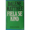 Fiela se Kind - Dalene Matthee - Skooluitgawe - Paperback