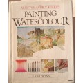 Painting in Watercolour - Kate Gwynn - Hardcover (Artist`s Handbook Series)