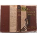 Cry the Beloved Country - Alan Paton - Hardcover 17th Impression 1950