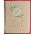 Story of Our Baby (Empty Album) Baby`s First Five Years - Small Hardcover