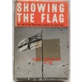 Showing the Flag: The Role of the Royal Navy Between the World Wars - Cptn Augustus Agar - Hardcover