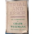 Trail and Error - Chaim Weizmann: First President of Israel - Hardcover 1949
