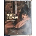 Mato Grosso - Anthony Smith - Hardcover (Last Virgin Land)