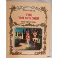 Great Fairy Tale Classics - The Tin Soldier and other tales - Hardcover