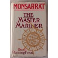 The Master Mariner - Book 1: Running Proud - Nicholas Monsarrat - Hardcover