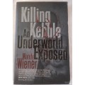Killing Kebble: An Underworld Exposed - Mandy Wiener - Paperback