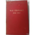 War Chronology 1936-1945: The Long Road to Victory - Hardcover