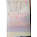 Foreign Land - Jonathan Raban - Hardcover