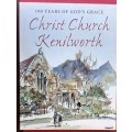 Christ Church Kenilworth: 100 Years of God`s Grace - Ed: Ev Els - Paperback