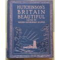 Hutchinson`s Britain Beautiful - Vol. II - Ed: Walter Hutchinson - Hardcover