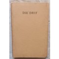 Die Drif - T C Pienaar - Hardcover 1961