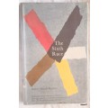 The Sixth Race - Robert Merrill Bartlett - H/cover (Men who changed the course of History) ex Lib